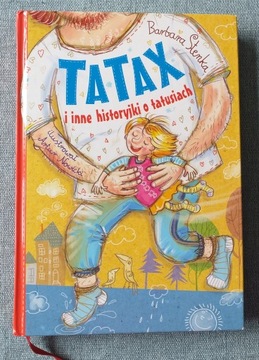 Tatax i inne historyjki o tatusiach Barbara Stenka