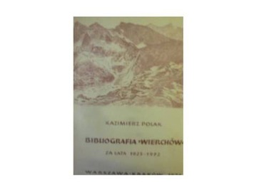 Bibliografia wierchów za lata 1923-1972 - Polak