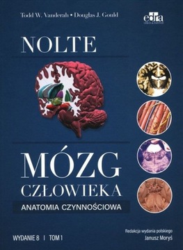 Mózg Człowieka Anatomia Czynnościowa Mózgowia Tom 1