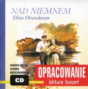 Nad Niemnem Opracowanie z płytą CD Andrzej I.