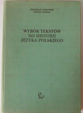WYBÓR TEKSTÓW DO HISTORII JĘZYKA POLSKIEGO