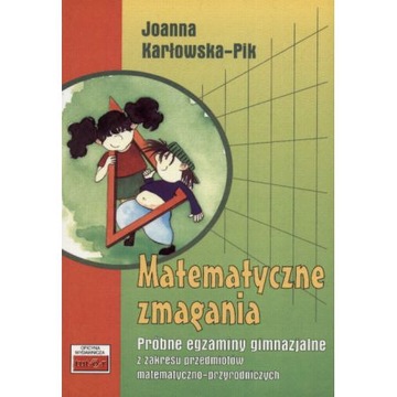 MATEMATYCZNE ZMAGANIA PRÓBNE EGZAMINY GIMNAZJALNE
