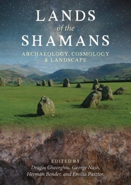 Lands of the Shamans - Gheorghiu, Dragos EBOOK