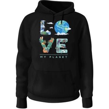 BLUZA Z KAPTUREM KOCHAM MOJĄ PLANETE EKO LOVE MY PLANET