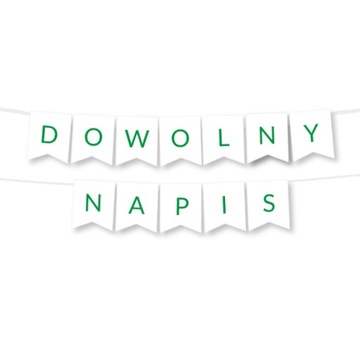 BANER Girlanda dowolny napis - zielony - MAX 20 ZNAKÓW