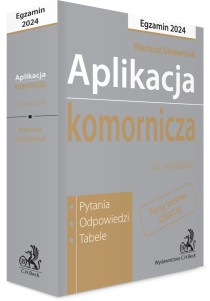 Aplikacja komornicza 2024. Pytania, odpowiedzi, tabele + dostęp do test