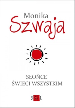 Słońce świeci wszystkim - ebook