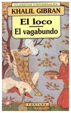 Khaill Gibran EL LOCO/EL VAGABUNDO
