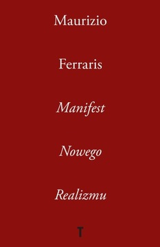 Manifest Nowego Realizmu - Maurizio Ferraris