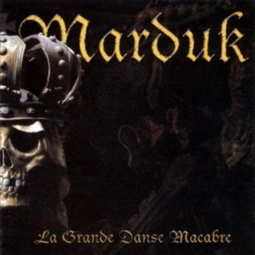 // MARDUK La Grande Danse Macabre (re-issue +