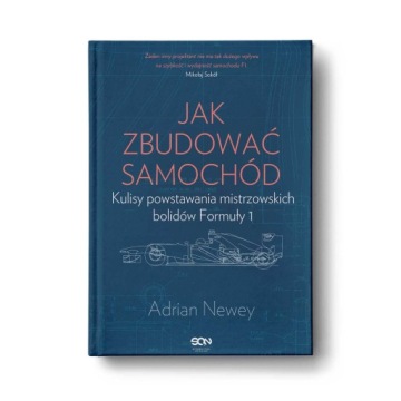 Jak zbudować samochód Adrian Newey