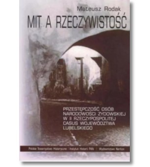 MIT A RZECZYWISTOŚĆ MATEUSZ RODAK NOWA