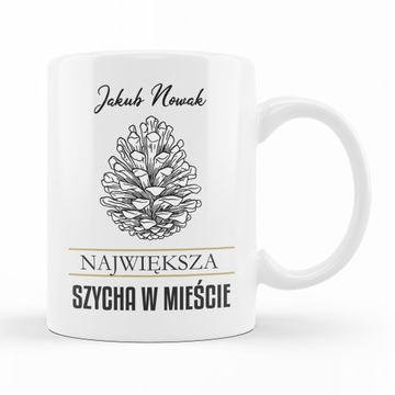 KUBEK ŚMIESZNY PREZENT SZYCHA DLA CHŁOPAKA MĘŻA