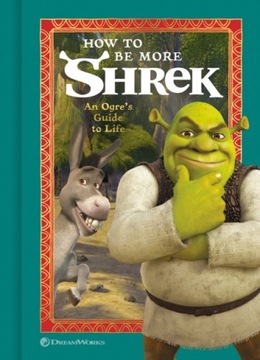 How to Be More Shrek - Universal, NBC