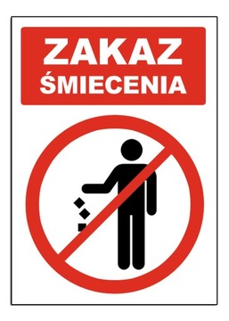 ZAKAZ ŚMIECENIA tabliczka znak szyld 21x30 tablica