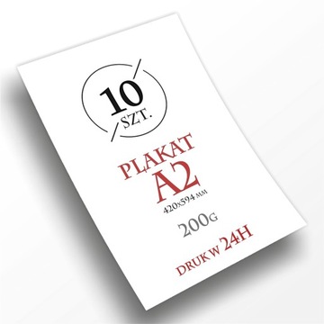 Plakat A2 - 10 sztuk - papier 200g druk w 24h