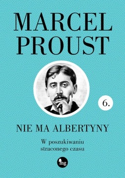W POSZUKIWANIU STRACONEGO CZASU T 6 NIE MA