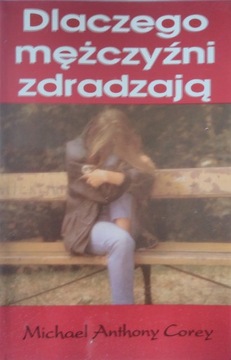 DLACZEGO MĘŻCZYŹNI ZDRADZAJĄ MICHAEL ANTHONY COREY