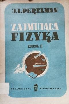 Zajmująca fizyka cz. 2 J.I. Perelman