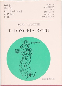 FILOZOFIA BYTU, Zofia Włodek