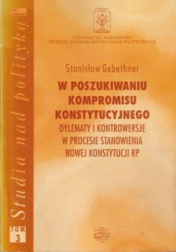 W POSZUKIWANIU KOMPROMISU KONSTYTUCYJNEGO
