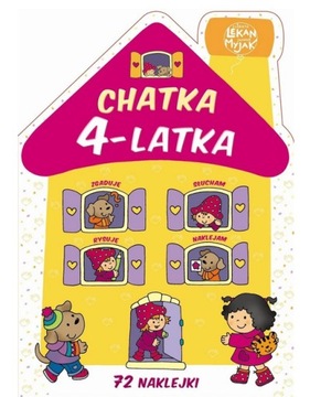 Chatka 4-latka Autorzy Elżbieta Lekan, Joanna Myjak (ilustr.)