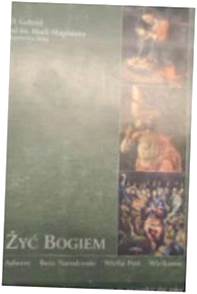 Żyć bogiem - O Gabriel