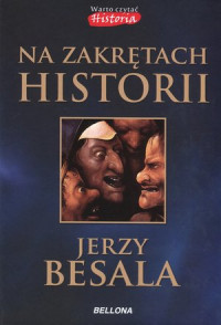 BESALA NA ZAKRĘTACH HISTORII