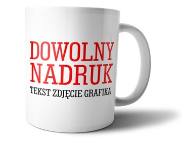 Kubek Z TWOIM ZDJĘCIEM tekstem grafiką + KARTONIK