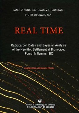 Real Time. Radiocarbon Dates and Bayesian...