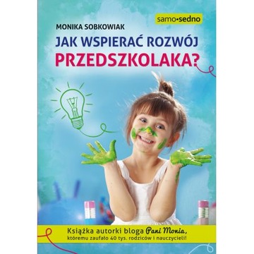 Jak wspierać rozwój przedszkolaka?