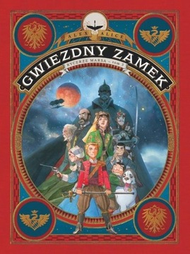 Gwiezdny Zamek. Rycerze Marsa. Tom 3