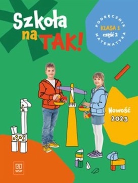 Matematyka SP 1 Szkoła na tak. ćw. cz.2 2023