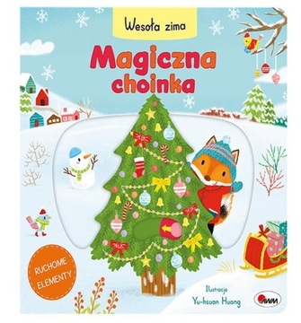 Magiczna choinka. Wesoła zima Natalia Kawałko-Dzikowska