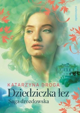 DZIEDZICZKA ŁEZ TOM 2, DROGA KATARZYNA