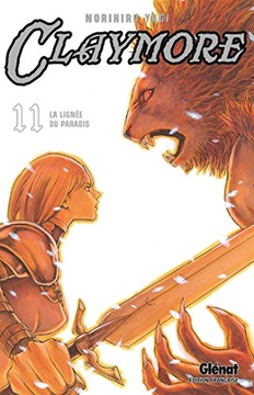 Yagi, Norihiro Claymore - Tome 11: La lignée du paradis