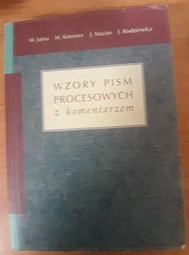 Wzory pism procesowych z komentarzem M.Janta Mazan