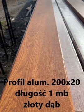 profil 200X20 alum drewnopodobny złoty dąb, 1 mb dostępny od ręki