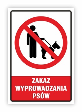Tabliczka ZAKAZ WYPROWADZANIA PSÓW 32x22 cm UV