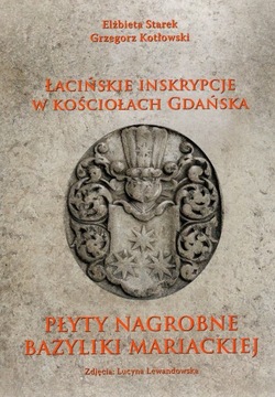 Łacińskie inskrypcje w kościołach Gdańska, Bazylika Mariacka - Gdańsk