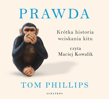 PRAWDA. KRÓTKA HISTORIA WCISKANIA KIT.. AUDIOBOOK