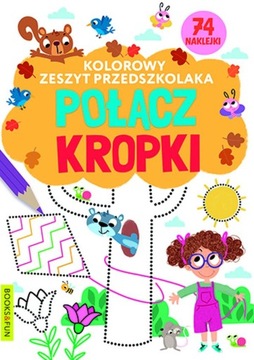 Połącz kropki. Kolorowy zeszyt przedszkolaka Opracowanie zbiorowe BOOKS AND
