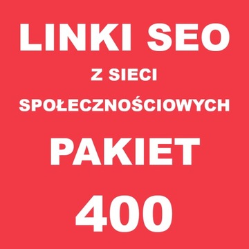 Linki SEO z sieci społecznościowych 400 LINKÓW