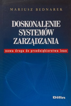 DOSKONALENIE SYSTEMÓW ZARZĄDZANIA MARIUSZ BEDNAREK