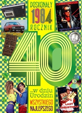 40 urodziny Kartka dla urodzonych w 1984r Prezent na 40 urodziny extra V106