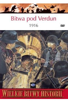 Bitwa pod Verdun 1916. Nie przejdą! William Martin + DVD Osprey