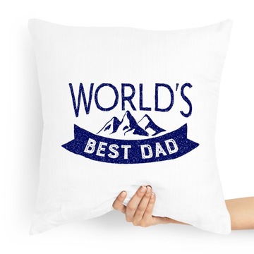 PODUSZKA PREZENT DLA TATY OJCA WORLD'S BEST DAD z Nadrukiem ze Zdjęciem