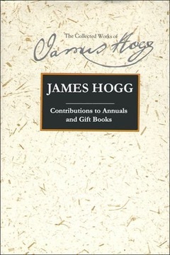 Contributions to Annuals and Gift Books Hogg