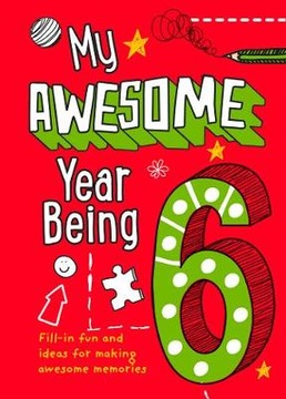 My Awesome Year being 6 - Kia Marie Hunt