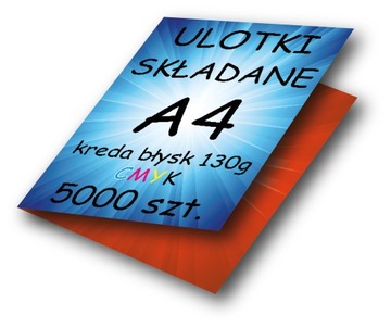 ULOTKI dwustronne składane A4 do A5 KREDA błysk 130g - 5000 sztuk